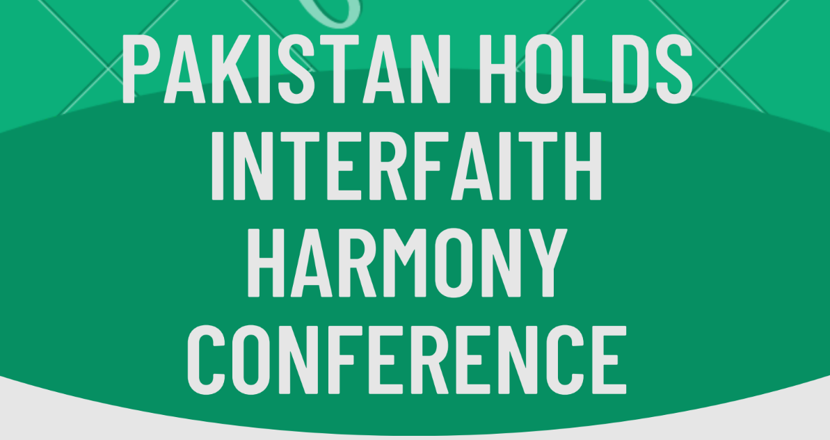 Pakistan Holds Interfaith Harmony Conference