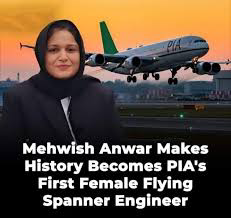 “Conquering The Heights: Mehwish Anwar, PIA’s First Female Flying Spanner Engineer”
